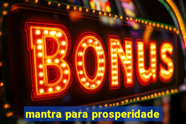 mantra para prosperidade